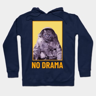 No Drama - Space Kitty Hoodie